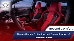  Beyond Comfort: The Aesthetics, Protection, and Personalization of Car Seat Covers